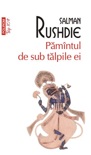 Pământul de sub tălpile ei - Salman Rushdie - Polirom