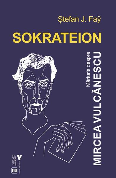 Sokrateion - Ştefan J. Faÿ - Vremea