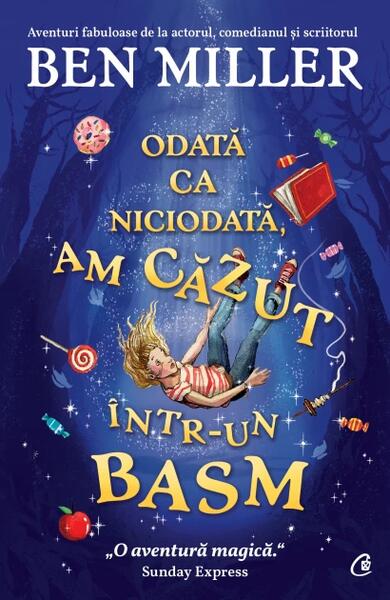 Odată ca niciodată, am căzut într-un basm - Curtea Veche