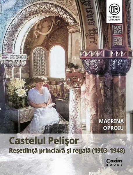 Castelul Pelișor - Macrina Oproiu