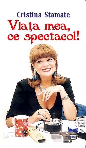 Viața mea, ce spectacol! - Gina Selea - Orizonturi