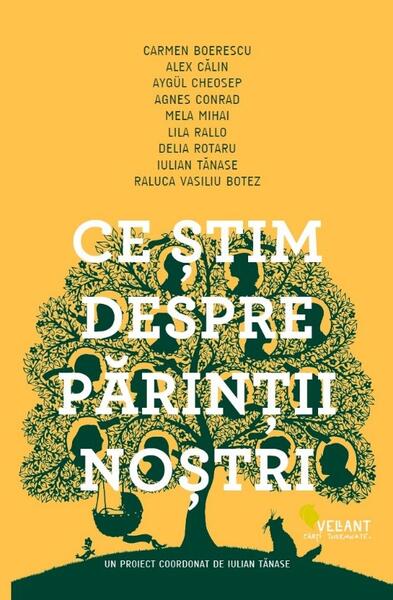 Ce știm despre părinți noștri - Iulian Tănase - Vellant