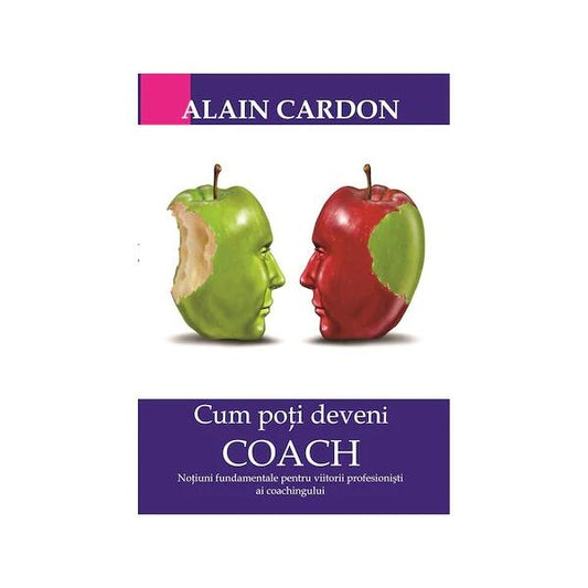 Cum poți deveni coach - Alain Cardon - BMI