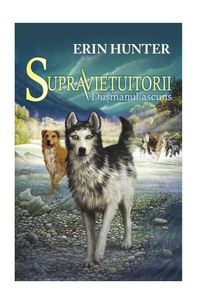 Duşmanul ascuns. Supravieţuitorii (Vol. 2) - Erin Hunter - Galaxia Copiilor