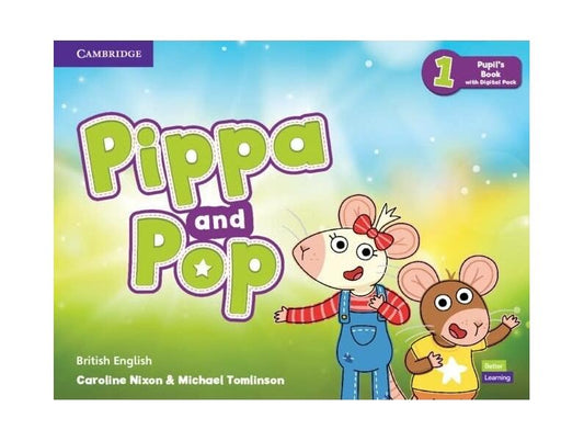 Pippa and Pop Level 1 Pupil's Book with Digital Pack British English - Cambridge