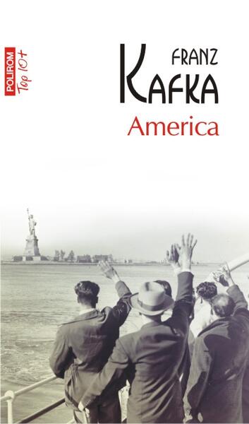 America - Franz Kafka - Polirom