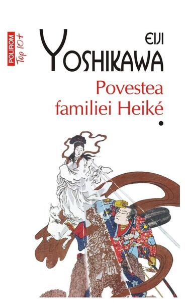 Povestea familiei Heiké (2 Volume) - Eiji Yoshikawa - Polirom