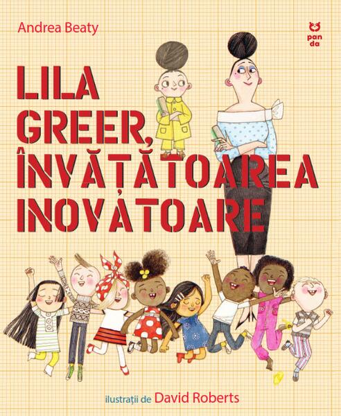 Lilla Greer, învățătoare inovatoare - Hardcover - Pandora M