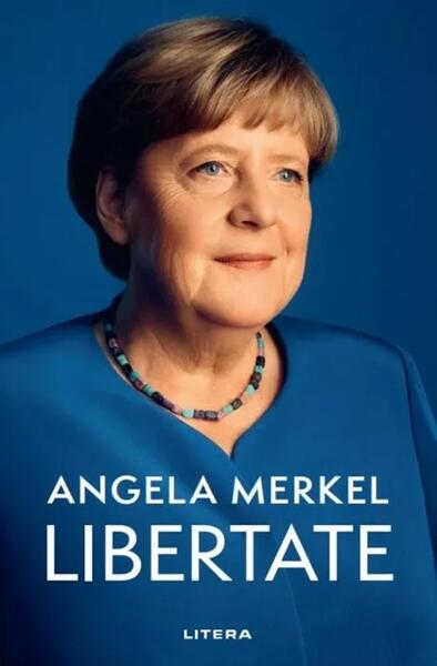 Libertate - Angela Merkel - Litera