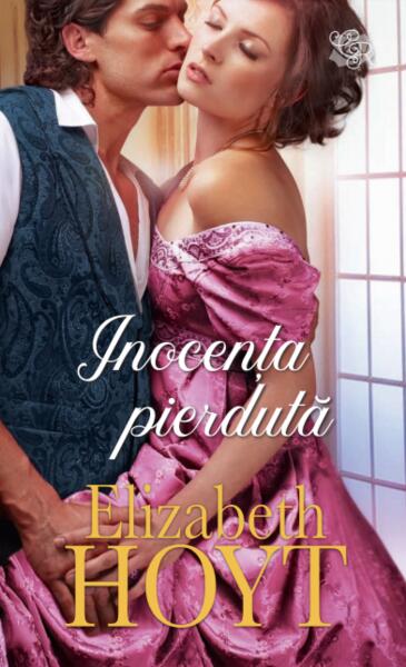 Inocența pierdută - Elizabeth Hoyt - Litera