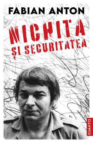 Nichita și securitatea - Cuantic