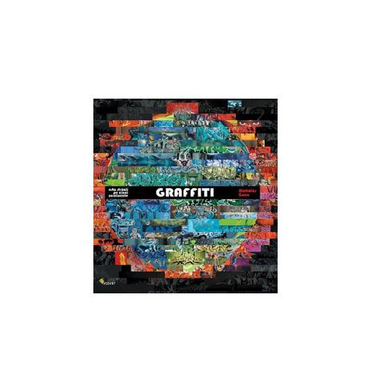 Graffiti. Arta străzii pe cinci continente - Nicholas Ganz - Vellant