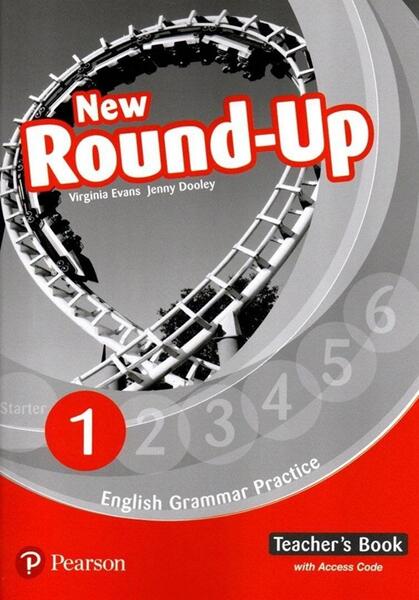 New Round-Up 1. English Grammar Practice. Teacher's Book with Access Code, Level A1 - Jenny Dooley, Virginia Evans - Pearson
