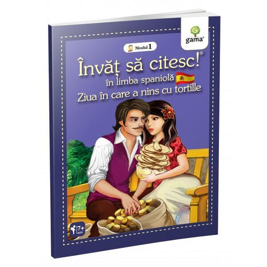 Ziua în care a nins cu tortille. Învăț să citesc. Limba spaniolă, nivelul 1 (7+ ani) - Gama