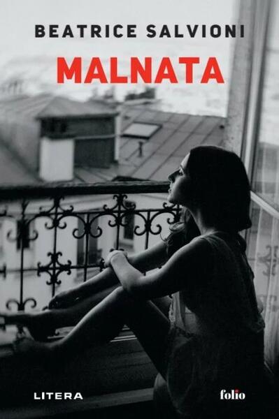 Malnata - Beatrice Salvioni - Litera