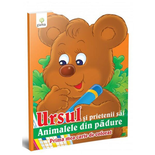 Ursul şi prietenii săi. Prima mea carte de colorat - Gama