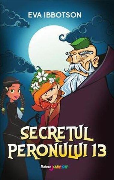 Secretul peronului 13 - Eva Ibbotson - Meteor Press
