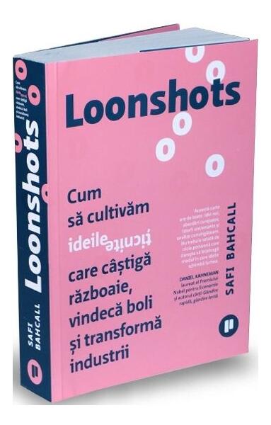 Loonshots - Safi Bahcall - Publica
