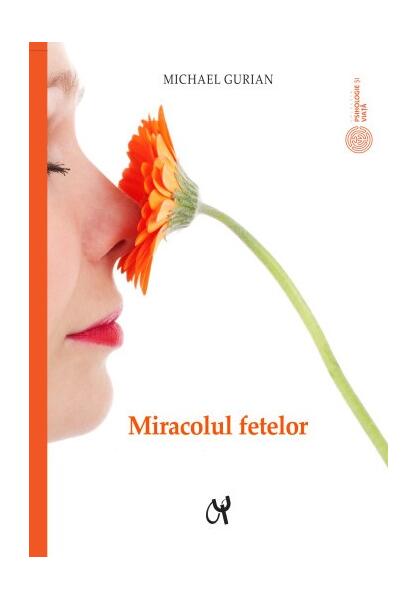 Miracolul fetelor - Michael Gurian - ASCR
