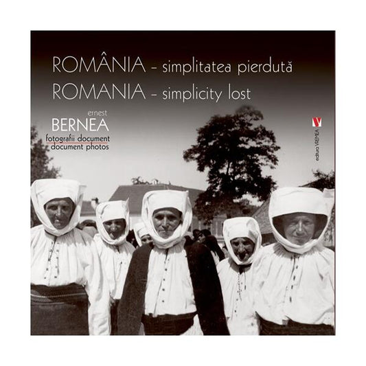 România, simplitatea pierdută | Romania - simplicity lost - Ernest Bernea - Vremea