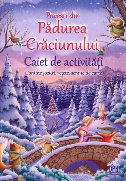 Povești din Pădurea Crăciunului. Caiet de activități - Didactica Publishing House