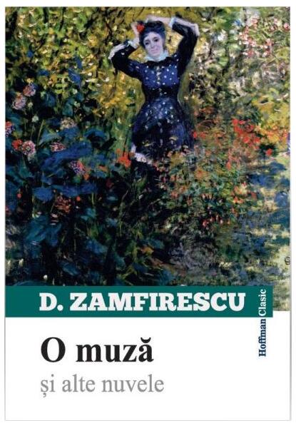 O muză și alte nuvele - Duiliu Zamfirescu - Hoffman