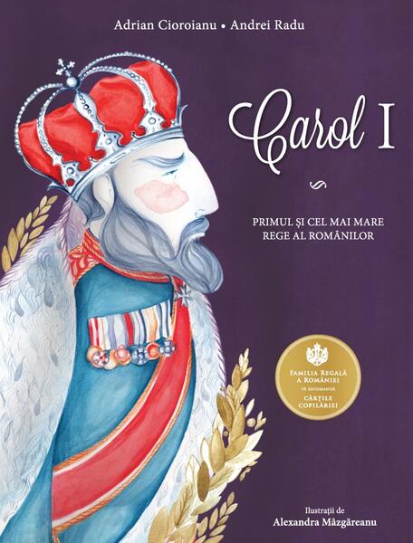 Carol I - Adrian Cioroianu, Andrei Radu