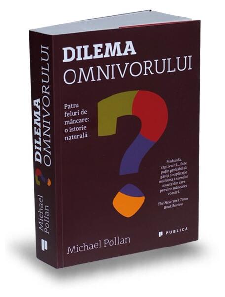 Dilema omnivorului - Michael Pollan - Publica