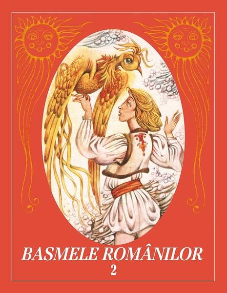 Basmele românilor (Vol. 2) - Done Stan - Paralela 45