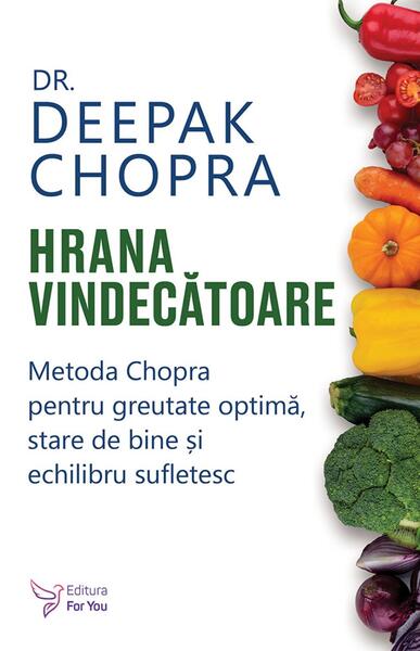 Hrana vindecătoare - For You