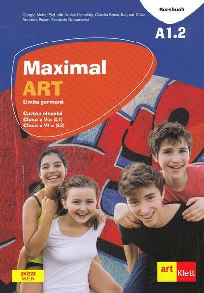Maximal. Limba Germană. Clasa a V-a (L1). Clasa a VI-a (L2). Cartea elevului - Claudia Brass, Dagmar Glück, Elżbieta Krulak-Kempisty, Giorgio Motta, Julia Katharina Weber - Art Klett