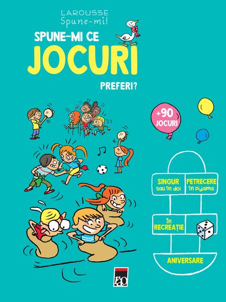 Spune-mi ce jocuri preferi? - Larrouse - RAO