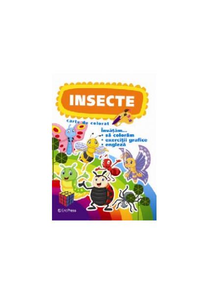 Insecte. Carte de colorat. Învățăm... să colorăm, exerciții grafice, engleză - Erc Press