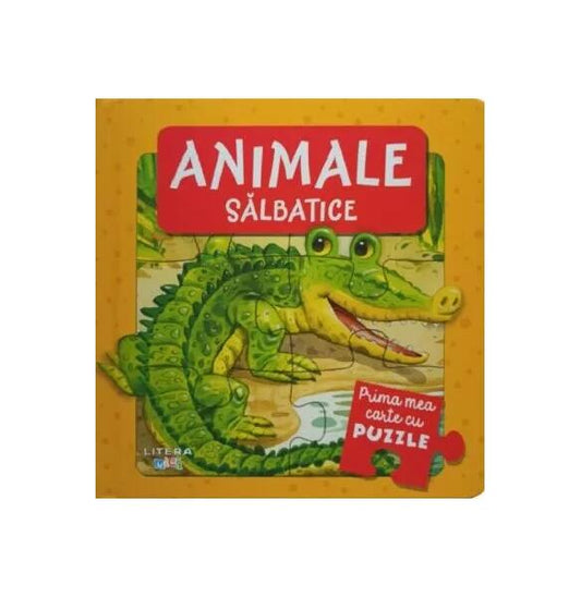 Prima mea carte cu puzzle. Animale sălbatice - Litera mică