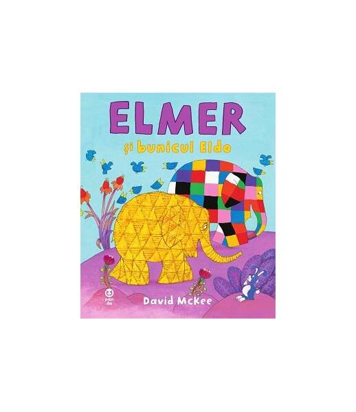 Elmer și bunicul Eldo - David McKee - Pandora M