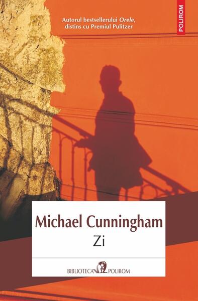 Zi - Paperback brosat - Michael Cunningham - Polirom