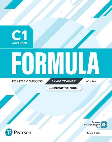 Formula C1 Advanced Exam Trainer with Key Digital Resources and Interactive eBook - Mark Little - Pearson