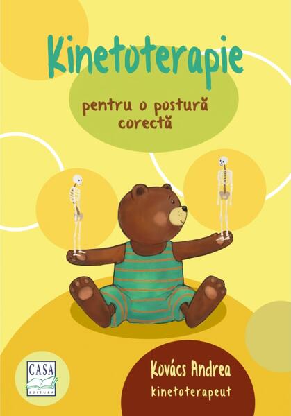 Kinetoterapie pentru o postură corectă - Kovács Andrea - Casa