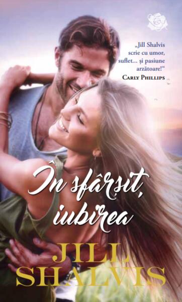 În sfârșit, iubirea - Jill Shalvis - Litera
