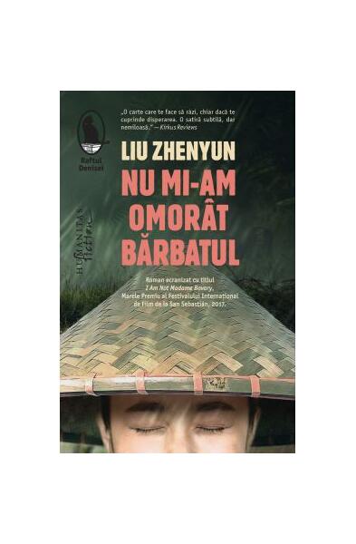 Nu mi-am omorât bărbatul - Zhenyun Liu - Humanitas Fiction