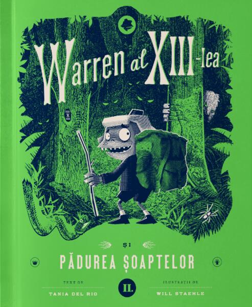 Warren al XIII-lea și Pădurea șoaptelor (Vol. 2) - Tania del Rio - Curtea Veche