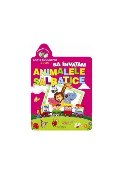 Să învățăm animalele sălbatice. Grădinița veselă - Erc Press