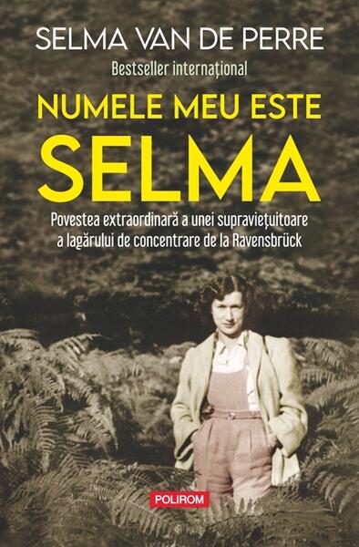 Numele meu este Selma - Paperback brosat - Selma van de Perre - Polirom