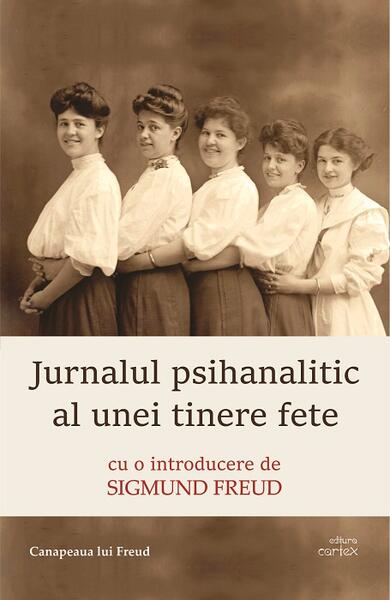Jurnalul psihanalitic al unei tinere fete - Hermine von Hug-Hellmuth - Cartex