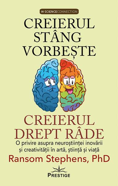 Creierul stâng vorbește, creierul drept râde - Ransom Stephens - Prestige