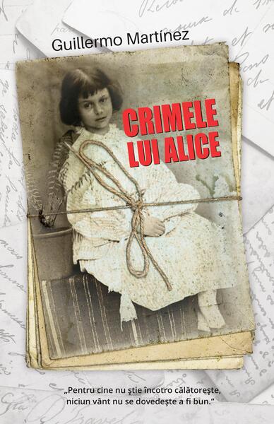 Crimele lui Alice - Guillermo Martínez - RAO