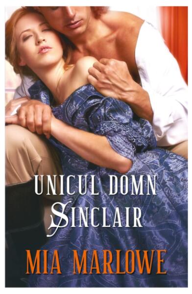 Unicul domn Sinclair - Mia Marlowe - Litera