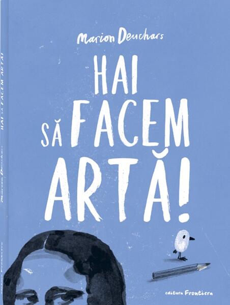 Hai să facem artă! - Marion Deuchars - Frontiera