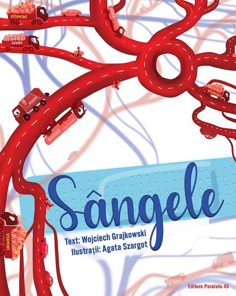 Sângele - Wojciech Grajkowski - Paralela 45