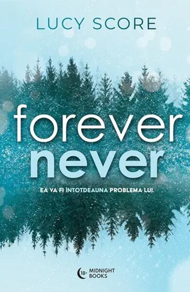 Forever Never - Lucy Score - Midnight books